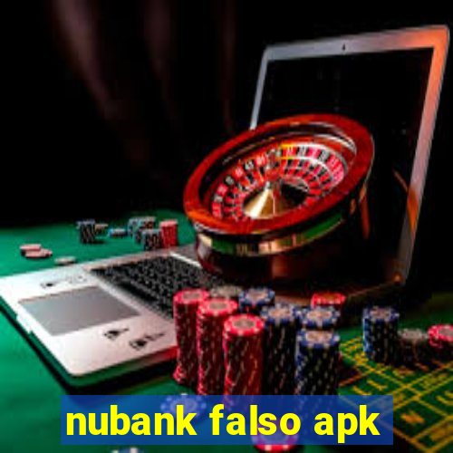 nubank falso apk